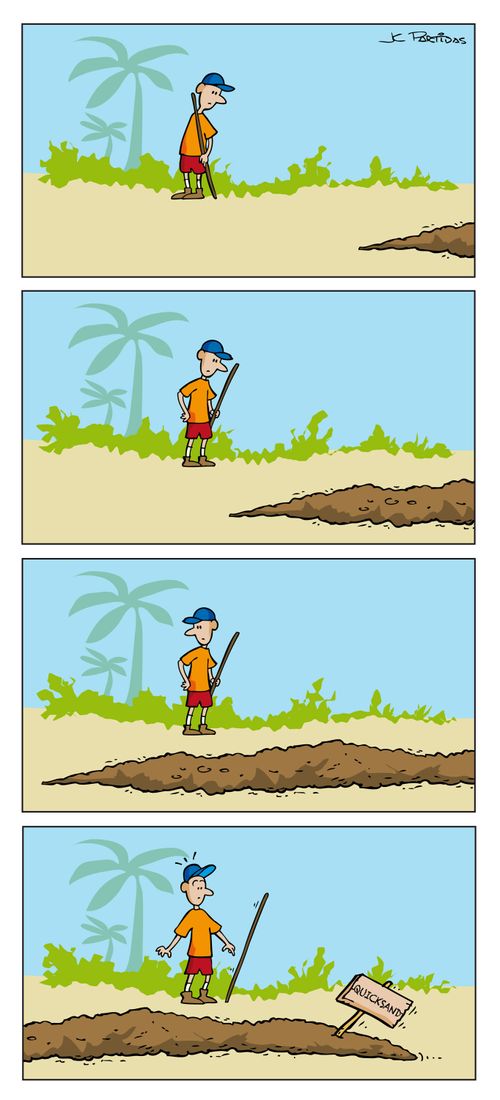 Quicksand.