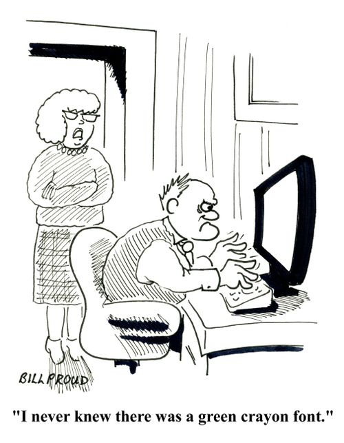 'I never knew there was a green crayon font.'