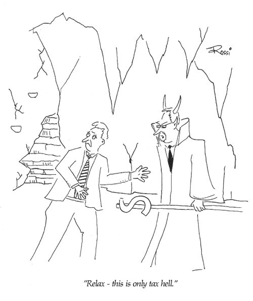 'Relax - this is only tax hell.'