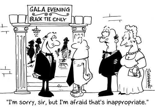 'I'm sorry, sir, but I'm afraid that's inappropriate.'