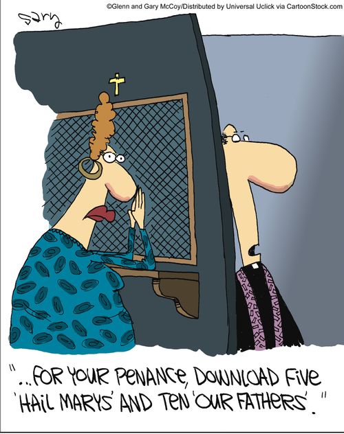 'For your penance, download five 'Hail marys' and ten 'Our fathers'.'