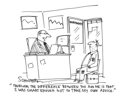 'Thurlow, the difference between you and me is that I was smart enough not to take my own advice.'