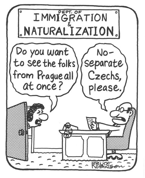 'Do you want to see the folks from Prague all at once?' - 'No - separate Czechs, please.' 