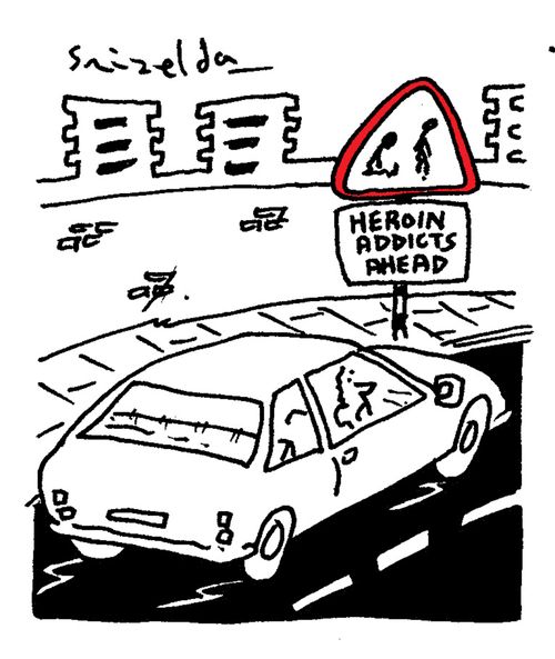 Heroin Addicts Ahead
