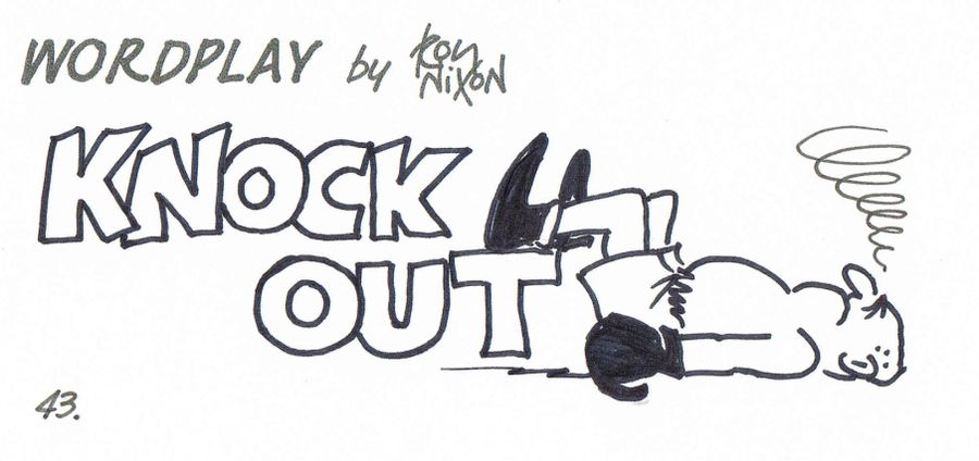 Wordplay: Knock Out.
