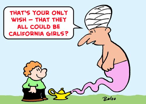 'That's your only wish -- that the all could be California girls?'