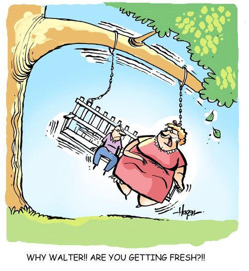 'Why Walter!! Are you getting fresh?!!'