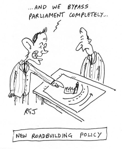 'New roadbuilding policy.'