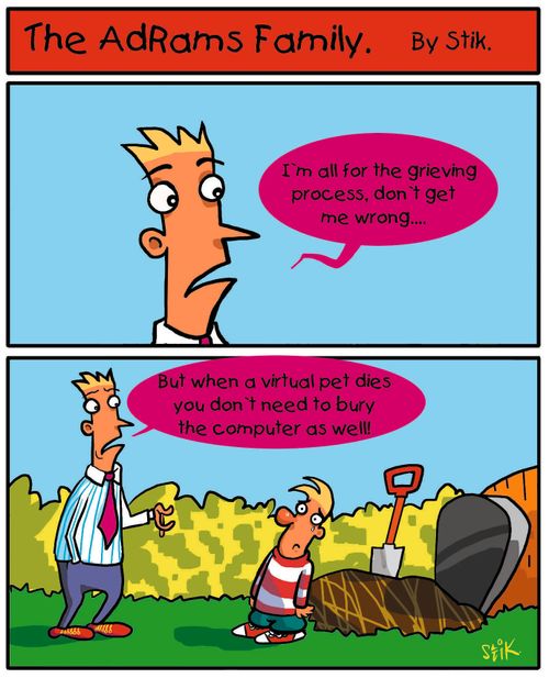 The AdRams Family no.22 - Death of a virtual pet