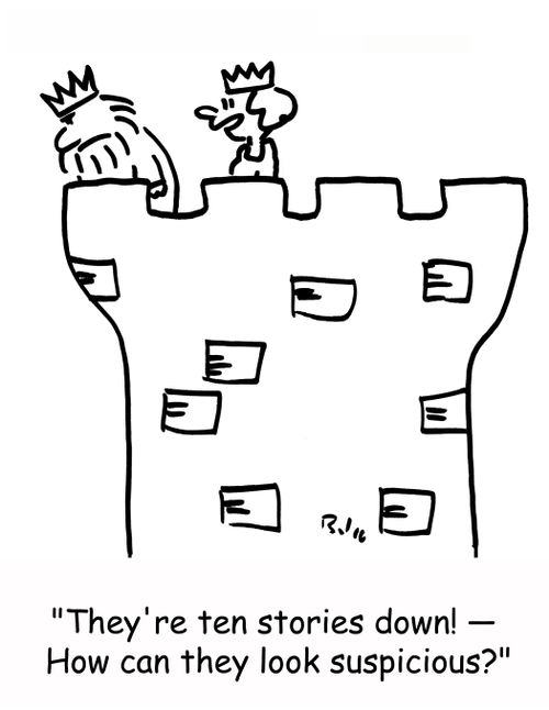 'They're ten stories down - How can they look suspicious.'