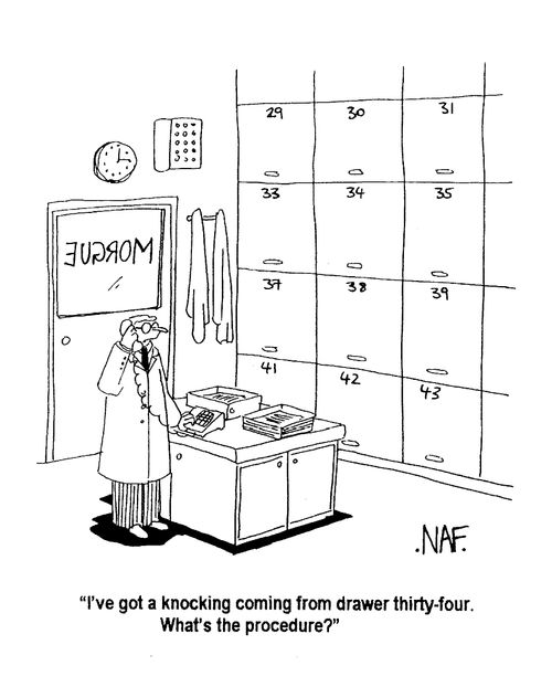 "I've got a knocking coming from drawer 34. What's the procedure?"