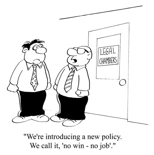 "We're introducing a new policy. We call it, 'No Win, No Job'