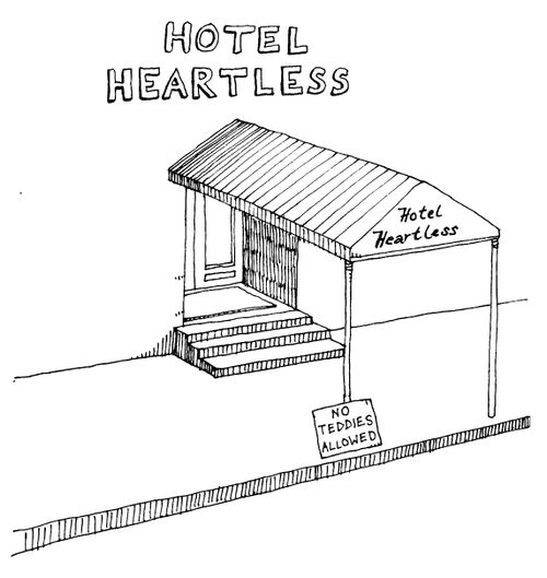 Hotel heartless - No Teddies Allowed