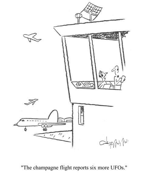 'The champagne flight reports six more UFOs.'