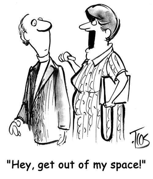 'Hey, get out of my space!'