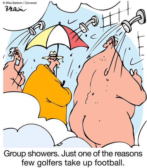 Group showers. Just one of the reasons few golfers take up football.