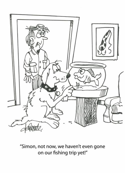'Simon, not now, we haven't even gone on our fishing trip yet!'