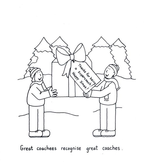 Great coachees recognise great coaches.