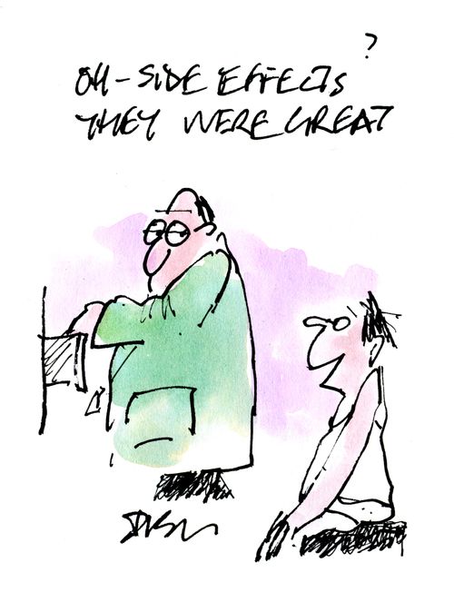 Side effects? They were great.
