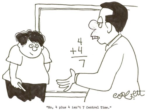 'No, 4 plus 4 isn't 7 Central Time.'