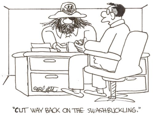 'Cut way back on the swashbuckling.'