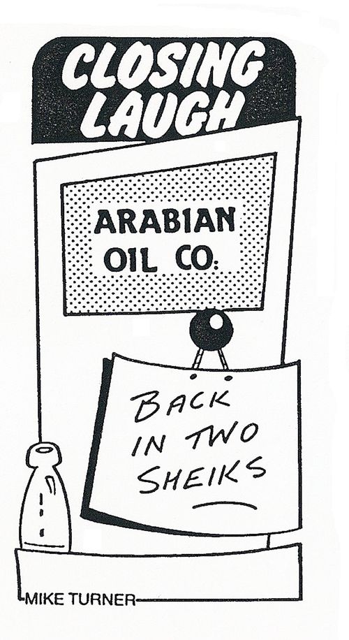 Closing Laugh: Arabian Oil Co. - Back in Two Sheiks