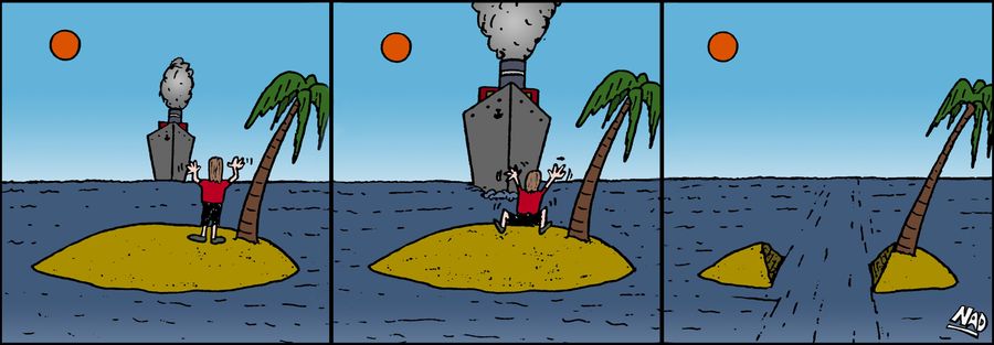 A castawy sees a ship comiing closer and is excited by the prospect of rescue - but the ship plows right through the middle of his island.