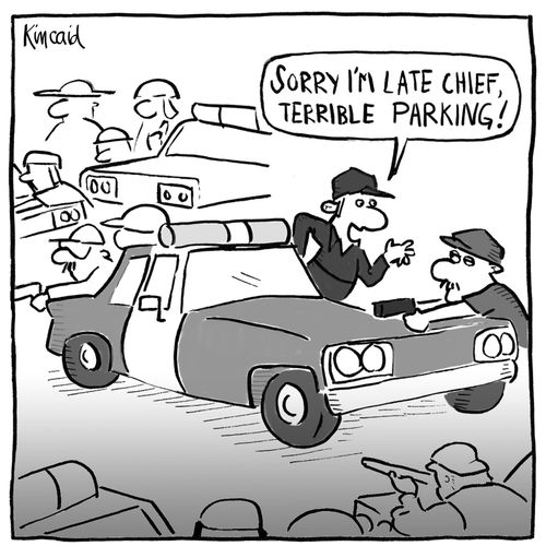 'Sorry I'm late Chief, terrible parking!'