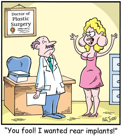 'You fool! I wanted rear implants!'