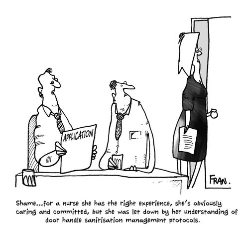 'Shame...for a nurse she has the right experience, she's obviously caring and committed, but she was let down by her understanding of door handle sanitisation management protocols.'