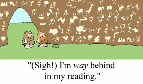 '(Sigh!) I'm WAY behind in my reading.'