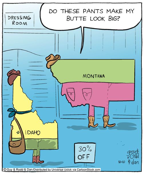 'Do these pants make my butte look big?'