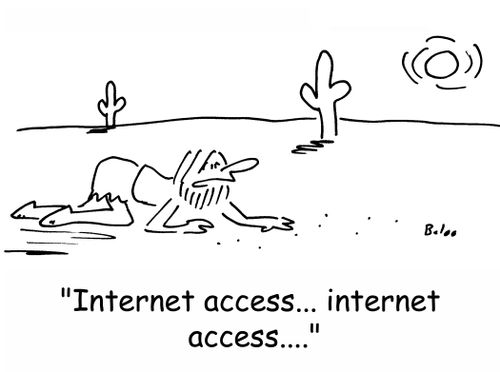 'Internet access... internet access....'
