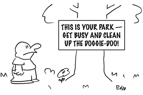 This is your park - get busy and clean up the doggie-doo!