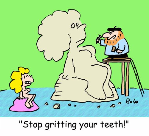 'Stop gritting your teeth!'