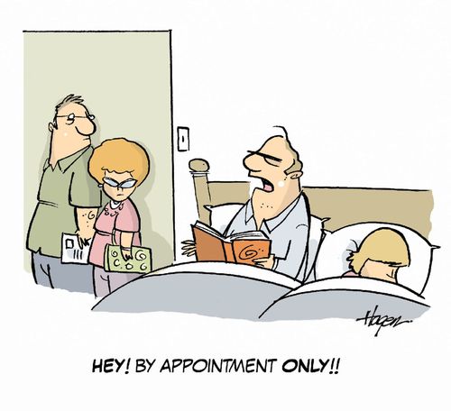 'Hey! By appointment only!!'