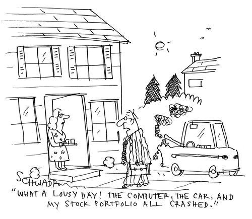 'What a lousy day! The computer, the car, and my stock portfolio all crashed.'