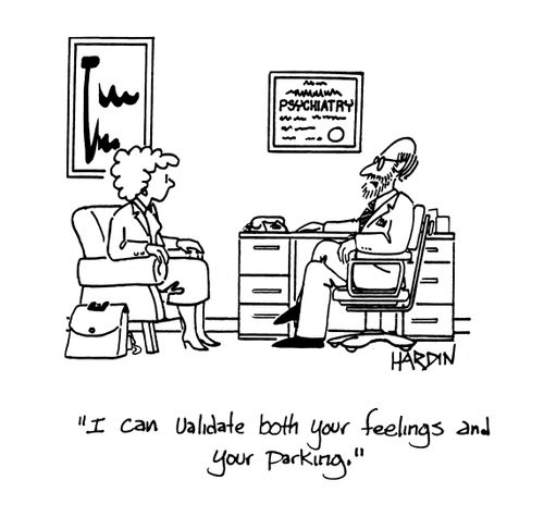'I can validate both your feelings and your parking.'