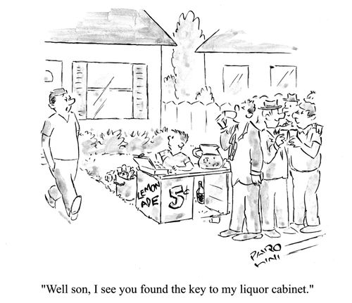 'Well son, I see you found the key to my liquor cabinet.'