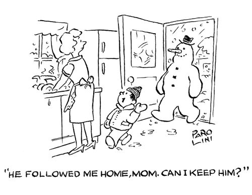 'He follwed me home, Mom. Can I keep him?'