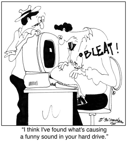 'I think I've found what's causing a funny sound in your hard drive.'