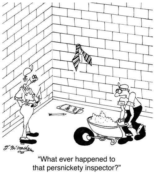 'What ever happened to that persnickety inspector?'