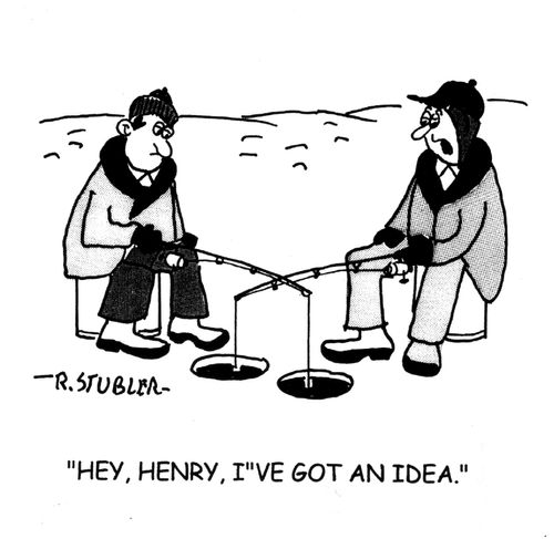 'Hey, Henry,I've got an idea'