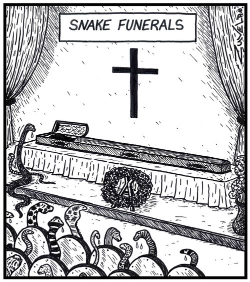 Snake funerals.