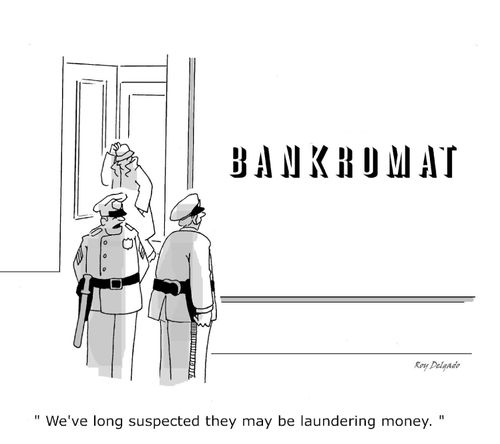 'We've long suspected they may be laundering money.'