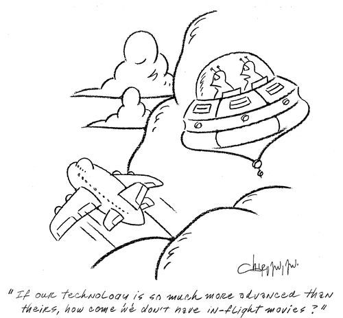 'If our technology is so much more advanced than theirs, how come we don't have in-flight movies?'