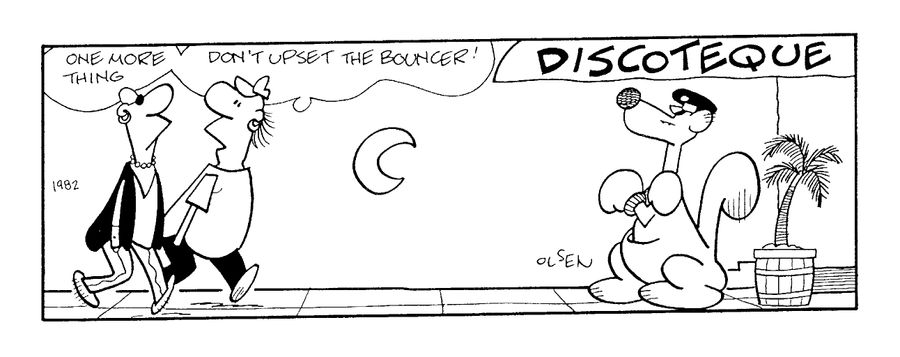 "One more thing...don't upset the bouncer!"