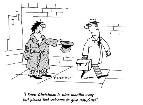 'I know Christmas is nine months away but please feel welcome to give now, Guv!'