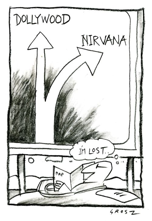 Dollywood...Nirvana...  'I'm lost.'