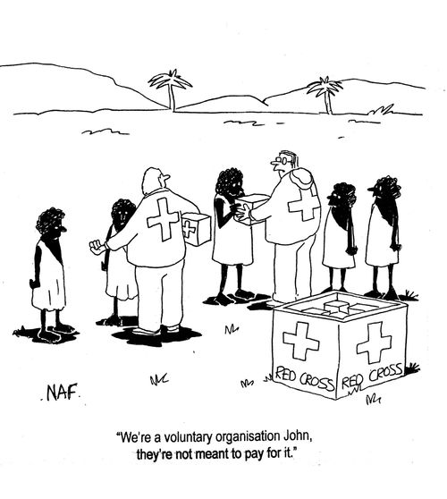 'We're a voluntary organisation John, they're not meant to pay for it.'